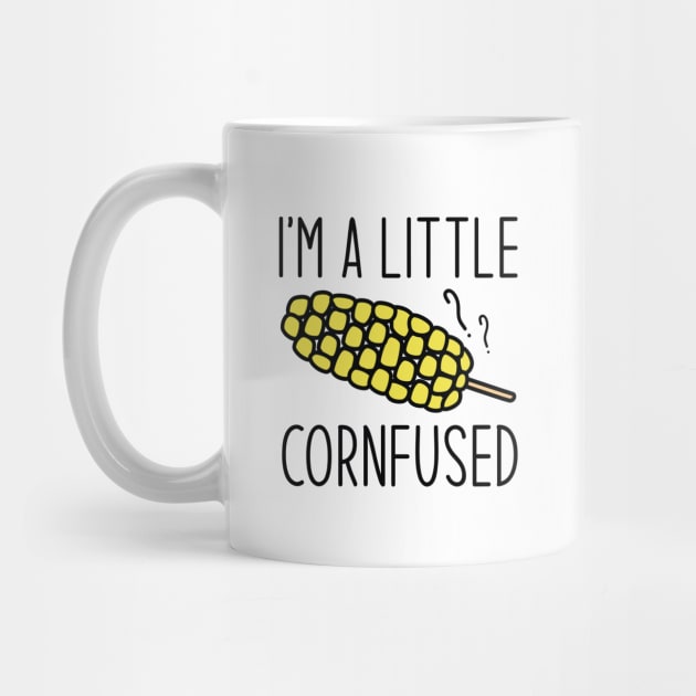 I’m A Little Cornfused by Cherrific